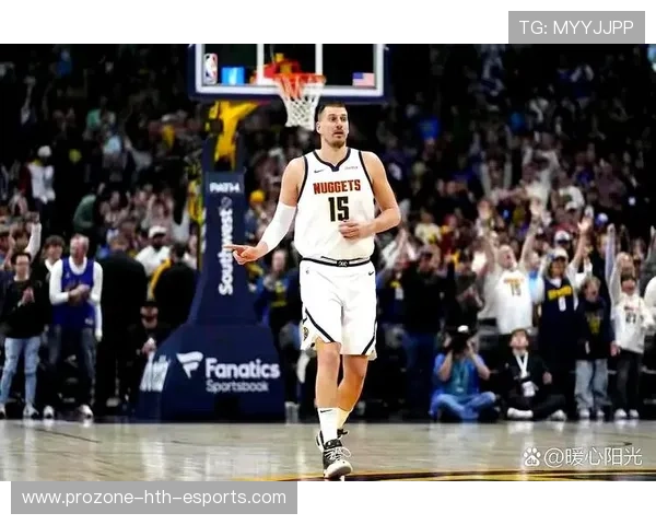 掘金约基奇单场贡献三双数据领跑全联盟MVP榜